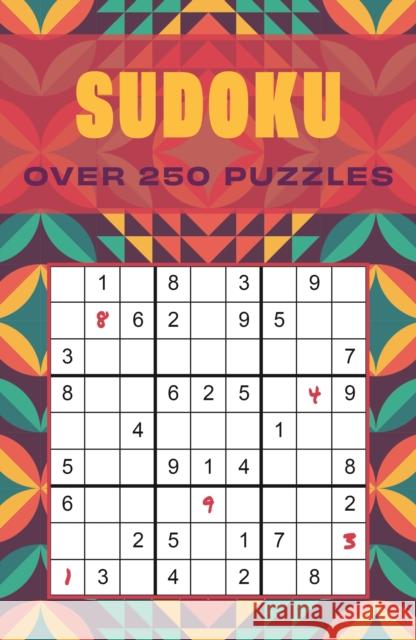 Sudoku: Over 250 Puzzles Eric Saunders 9781398865167 Arcturus Publishing Ltd - książka