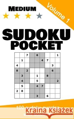 Sudoku pocket: 100 sudoku puzzles, medium level, volume 1 Edition Yo 9781659649505 Independently Published - książka