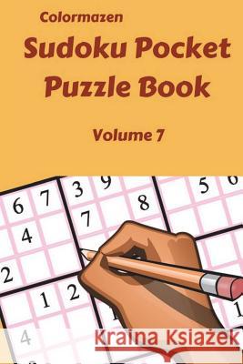 Sudoku Pocket Puzzle Book Volume 7 Colormazen                               Carol Bell 9781720888529 Createspace Independent Publishing Platform - książka