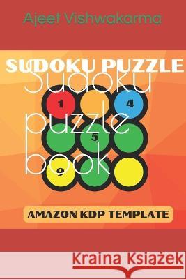 Sudoku puzzle book Ajeet Kumar Vishwakarma 9798849474762 Independently Published - książka