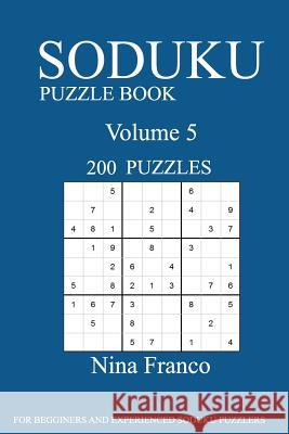 Sudoku Puzzle Book: 200 Puzzles Nina Franco 9781539417552 Createspace Independent Publishing Platform - książka