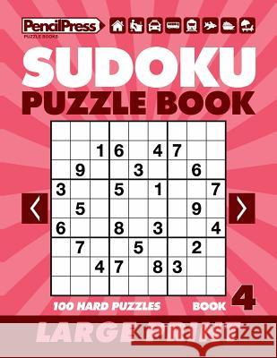 Sudoku Puzzle Book 4 (Large Print) Adults Activity Books, Large Print Sudoku 9781986580373 Createspace Independent Publishing Platform - książka