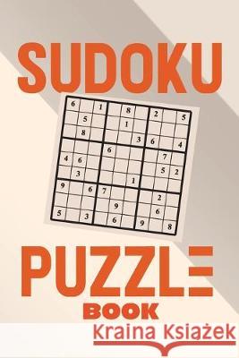 Sudoku Puzzle Book: Sudoku puzzle gift idea, 400 easy, medium and hard level. 6x9 inches 100 pages. Soul Books 9781695039650 Independently Published - książka