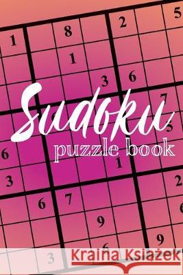 Sudoku Puzzle Book: Sudoku puzzle gift idea, 400 easy, medium and hard level. 6x9 inches 100 pages. Soul Books 9781698135854 Independently Published - książka