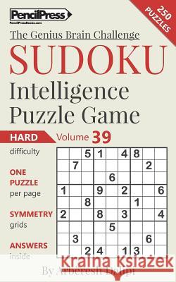 Sudoku Puzzle Books Volume 39. Hard. Sudoku Intelligence Puzzle Game Arberesh Dalipi 9781541227125 Createspace Independent Publishing Platform - książka