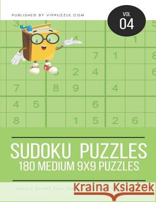 Sudoku Puzzles - 180 Medium 9x9 Puzzles Vip Puzzle 9781731489098 Independently Published - książka