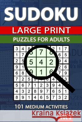 Sudoku Puzzles for Adults: Large Format 101 Meduim Activities Acr Publishing 9781989552216 Allan Seguin - książka