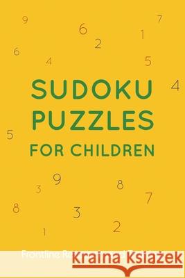 Sudoku Puzzles for Children Frontline Research and Training 9781645300786 Dorrance Publishing Co. - książka