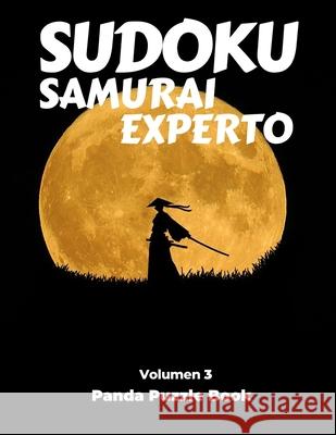 Sudoku Samurai Experto - Volumen 3: Juegos De Lógica Para Adultos Book, Panda Puzzle 9781699771549 Independently Published - książka