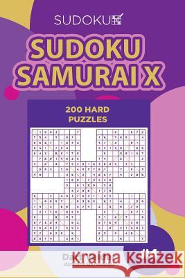 Sudoku Samurai X - 200 Hard Puzzles (Volume 4) Dart Veider 9781985899315 Createspace Independent Publishing Platform - książka