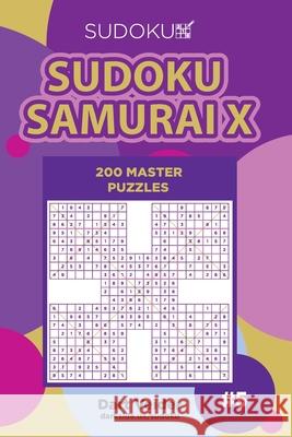 Sudoku Samurai X - 200 Master Puzzles (Volume 5) Dart Veider 9781985899322 Createspace Independent Publishing Platform - książka