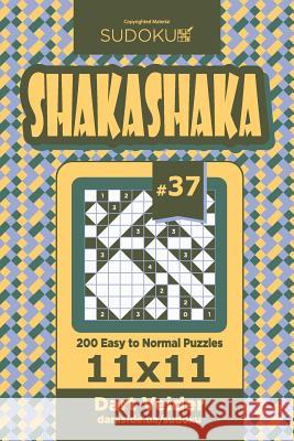 Sudoku Shakashaka - 200 Easy to Normal Puzzles 11x11 (Volume 37) Dart Veider 9781725924666 Createspace Independent Publishing Platform - książka