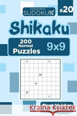 Sudoku Shikaku - 200 Normal Puzzles 9x9 (Volume 20) Dart Veider 9781724384973 Createspace Independent Publishing Platform - książka