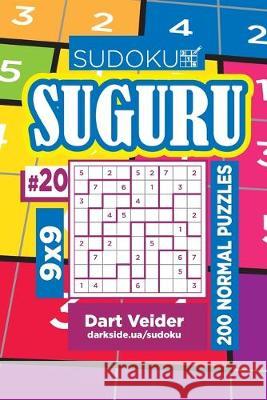 Sudoku Suguru - 200 Normal Puzzles 9x9 (Volume 20) Dart Veider 9781692034276 Independently Published - książka