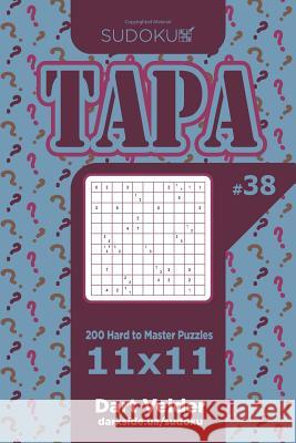 Sudoku Tapa - 200 Hard to Master Puzzles 11x11 (Volume 38) Dart Veider 9781719319836 Createspace Independent Publishing Platform - książka