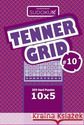 Sudoku Tenner Grid - 200 Hard Puzzles 10x5 (Volume 10) Dart Veider 9781729605455 Createspace Independent Publishing Platform - książka