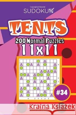 Sudoku Tents - 200 Normal Puzzles 11x11 (Volume 34) Dart Veider 9781724344946 Createspace Independent Publishing Platform - książka