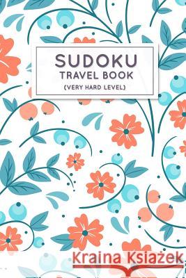 Sudoku Travel Book: Very Hard Sudoku Puzzles Book Pocket Sized For Travel Andy P. Wiley 9781080237517 Independently Published - książka