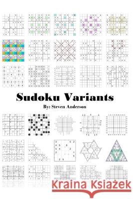 Sudoku Variants Steven S Anderson 9798573043623 Independently Published - książka