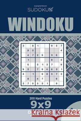 Sudoku Windoku - 200 Hard Puzzles 9x9 (Volume 4) Dart Veider 9781729812853 Createspace Independent Publishing Platform - książka