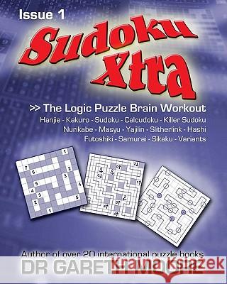 Sudoku Xtra Issue 1: The Logic Puzzle Brain Workout Dr Gareth Moore 9781449585136 Createspace - książka