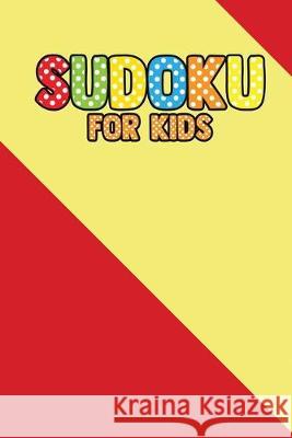 Suduku For Kids: 200+ Puzzles For Children (With solve) Rs Sudoku Puzzle 9781693808166 Independently Published - książka