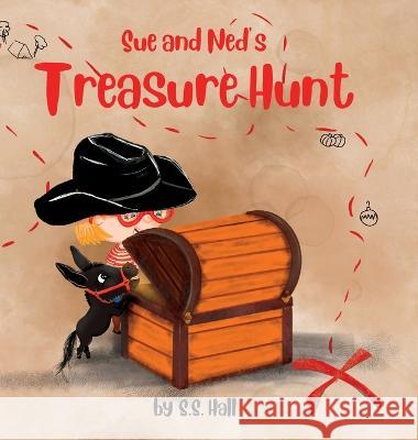 Sue and Ned's Treasure Hunt S S Hall   9780578293103 Cabin Books - książka