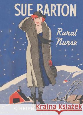 Sue Barton Rural Nurse Helen Dor 9781595110275 Image Cascade Publishing - książka
