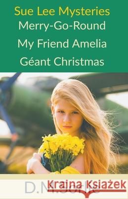 Sue Lee Mysteries D. M. Sorlie 9781393255741 Enchanted Island Publishing - książka