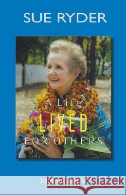 Sue Ryder: A life lived for others Joanna Bogle   9780852449721 Gracewing - książka