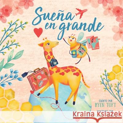 Sueña en grande Yiwing, Vivian 9780996890625 Social Motion Publishing - książka