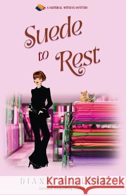 Suede to Rest: A Material Witness Mystery Diane Vallere 9781954579781 Polyester Press - książka