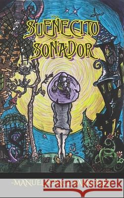 Sueñecito Soñador Postigo Quique, Enrique 9798642316184 Independently published - książka