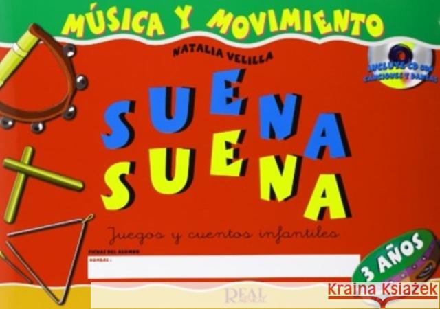 Suena Suena 3 Anos NATALIA VELILLA 9788438709719 Real Music - książka