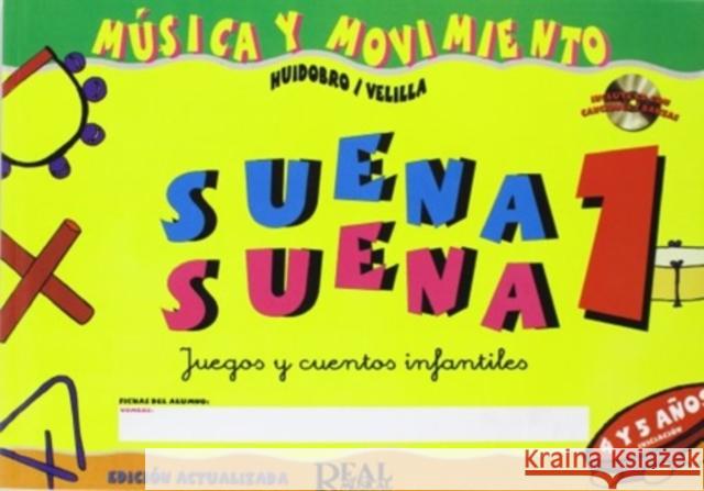 Suena Suena Vol 1 Alumno NATALIA VELILLA 9788438709139 Real Music - książka