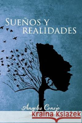 Suenos y Realidades Angeles Conejo   9798367945072 Independently Published - książka