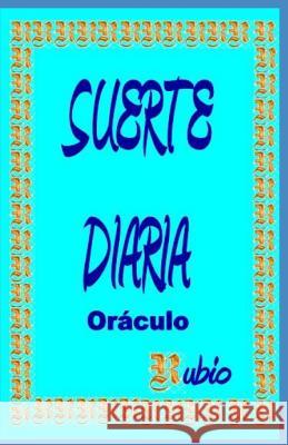 Suerte Diaria: Or Rubio 9781718171015 Independently Published - książka