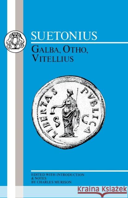 Suetonius: Galba, Otho, Vitellius Suetonius 9781853991202 Duckworth Publishers - książka