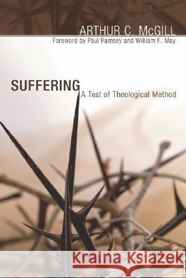 Suffering Arthur C. McGill Paul Ramsey William F. May 9781597529457 Wipf & Stock Publishers - książka