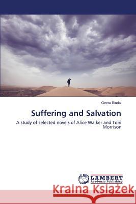 Suffering and Salvation Bindal Geeta 9783659627286 LAP Lambert Academic Publishing - książka