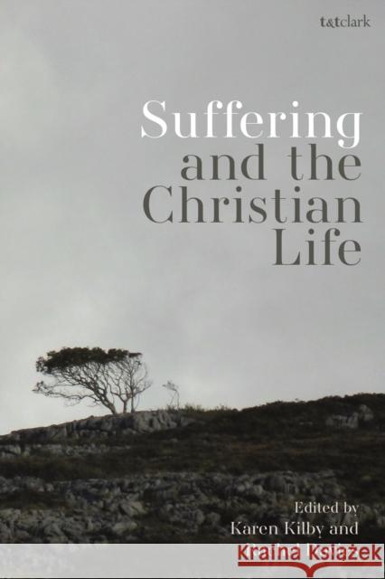 Suffering and the Christian Life Rachel Davies Karen Kilby 9780567687234 T&T Clark - książka