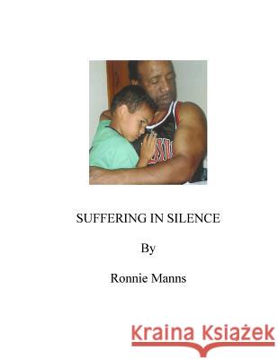 Suffering in Silence Ronnie Manns 9781508703471 Createspace - książka