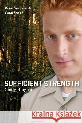 Sufficient Strength Cindy Bingham 9781515164555 Createspace - książka