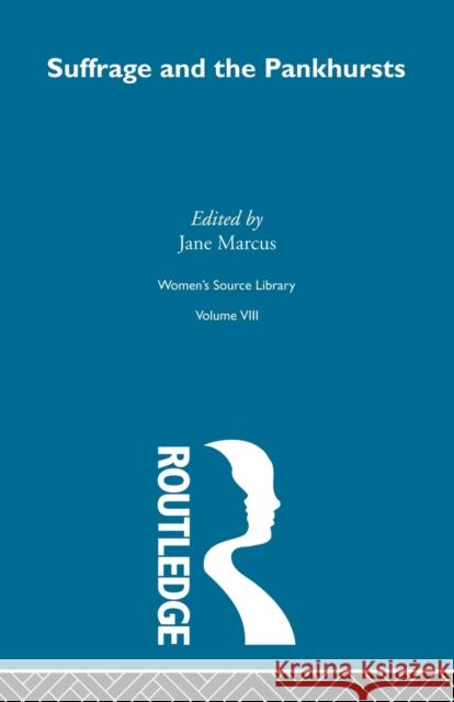 Suffrage and the Pankhursts Jane Marcus 9780415606448 Taylor and Francis - książka