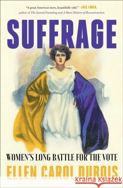 Suffrage: Women's Long Battle for the Vote Ellen Carol DuBois 9781501165184 Simon & Schuster - książka