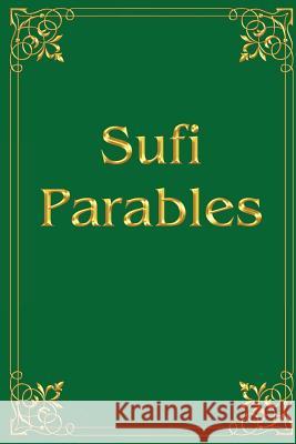 Sufi Parables Anna Zubkova Vladimir Antonov Anton Teplyy 9781495407901 Createspace - książka