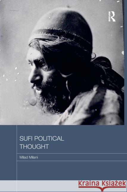 Sufi Political Thought Milad Milani 9780367870256 Routledge - książka