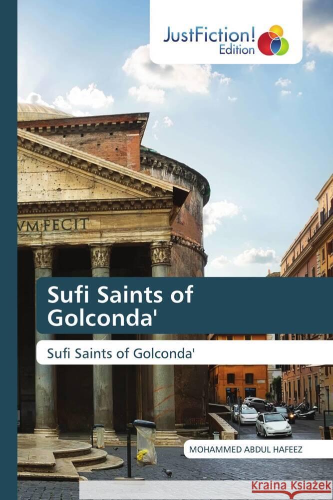 Sufi Saints of Golconda' HAFEEZ, MOHAMMED ABDUL 9786139424467 JustFiction Edition - książka