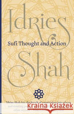 Sufi Thought and Action Idries Shah 9781784790905 ISF Publishing - książka