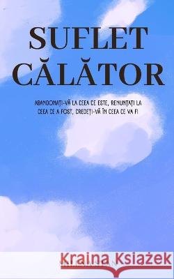 Suflet Călător Max H Hunter Stan Milena  9798852130471 Independently Published - książka